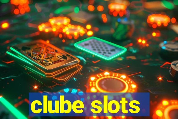 clube slots